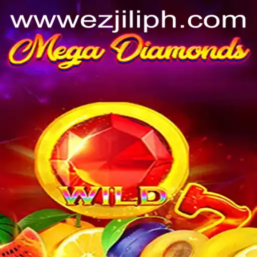 Unveiling MegaDiamond: A Thrilling Journey into the Game Universe of EZJILI.GG